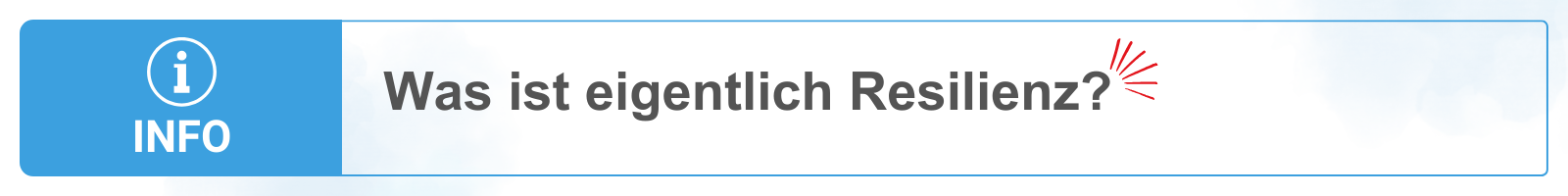 Knopf zur Info über Resilienz